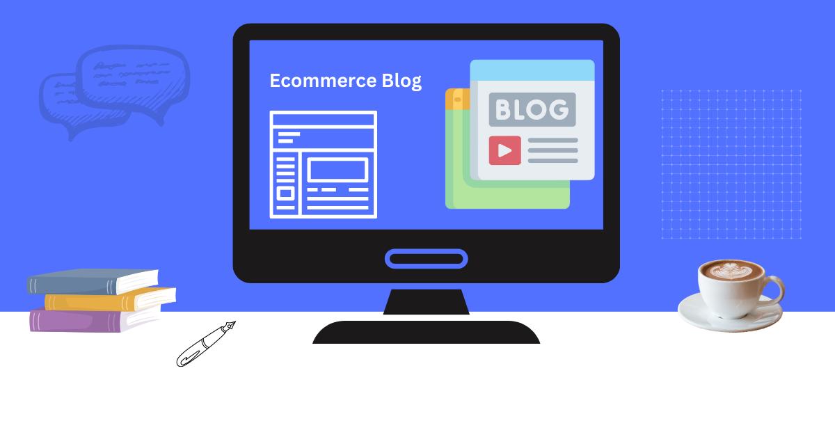 Ecommerce Blog