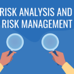 Risk Analysis and Risk Management