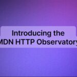 MDN HTTP Observatory